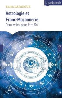 Astrologie et franc-maçonnerie : deux voies pour être soi