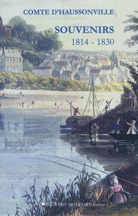 Souvenirs : ma jeunesse : 1814-1830 Souvenirs : ma jeunesse : 1814-1830