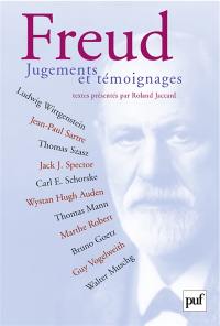 Freud : jugements et témoignages