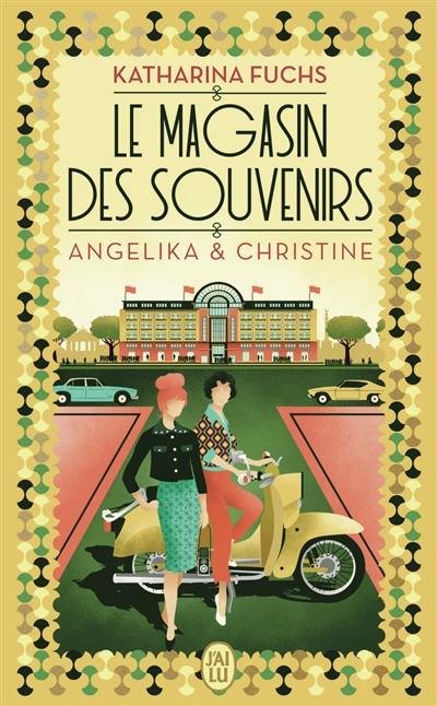 Le magasin des souvenirs. Angelika & Christine Le magasin des souvenirs. Angelika & Christine