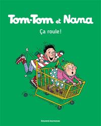 Tom-Tom et Nana. Vol. 31. Ca roule ! Tom-Tom et Nana. Vol. 31. Ca roule !