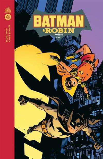 Batman & Robin année un. Vol. 2