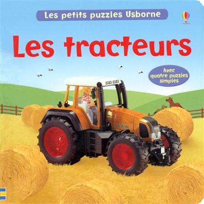Les tracteurs : avec quatre puzzles simples