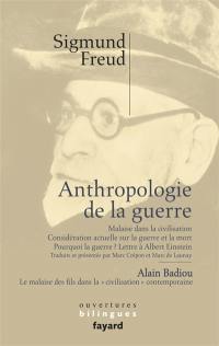 Anthropologie de la guerre. Le malaise des fils dans la civilisation contemporaine