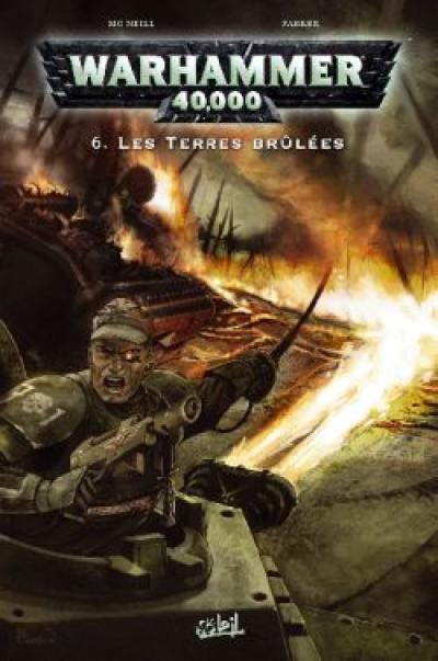 Warhammer 40.000. Vol. 6. Les terres brûlées