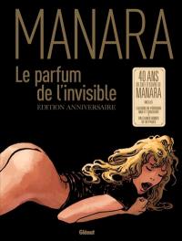 Le parfum de l'invisible : l'intégrale