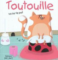Toutouille. Toutouille va sur le pot