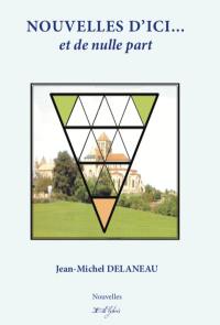 Nouvelles d'ici... et de nulle part