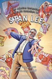 Les mémoires incroyables de la vie fantastique de Stan Lee Les mémoires incroyables de la vie fantastique de Stan Lee