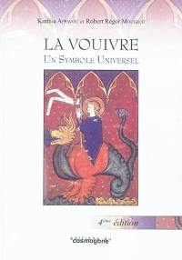 La vouivre : un symbole universel