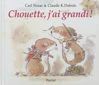 Chouette, j'ai grandi ! Chouette, j'ai grandi !