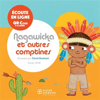 Nagawicka : et autres comptines
