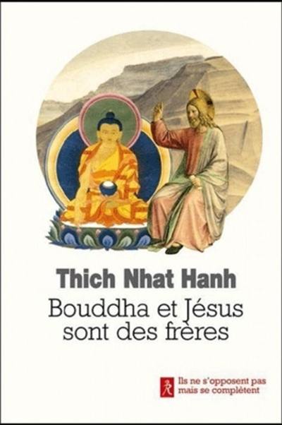 Bouddha et Jésus sont des frères Bouddha et Jésus sont des frères