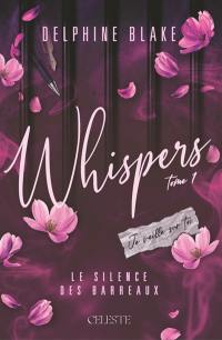 Whispers. Vol. 1. Le silence des barreaux