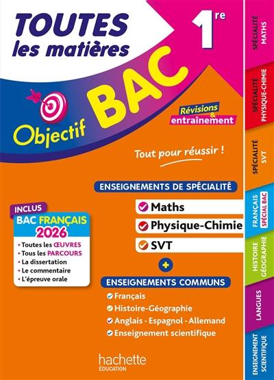 Toutes les matières 1re, enseignements de spécialité maths, physique chimie, SVT + enseignements communs : révisions & entraînement