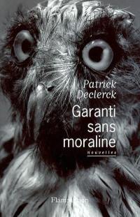 Garanti sans moraline Garanti sans moraline