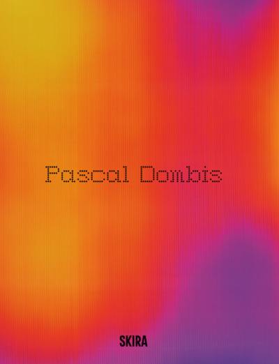 Pascal Dombis : post-digital