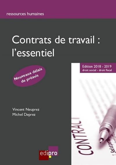 Contrats de travail : l'essentiel : nouveaux délais de préavis