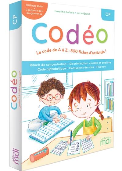 Codéo, CP : le code de A à Z : 500 fiches d'activités ! Codéo, CP : le code de A à Z : 500 fiches d'activités !