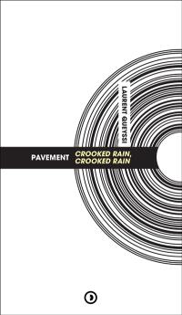 Pavement : Crooked rain, crooked rain