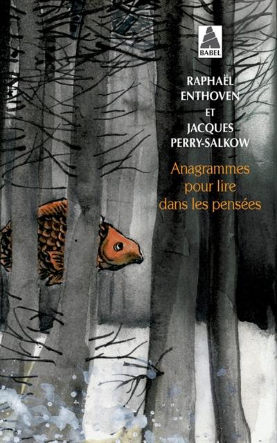 Anagrammes pour lire dans les pensées Anagrammes pour lire dans les pensées