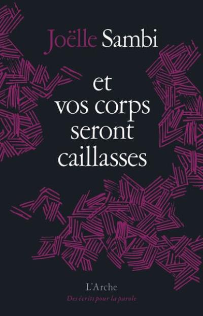 Et vos corps seront caillasses Et vos corps seront caillasses