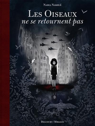 Les oiseaux ne se retournent pas Les oiseaux ne se retournent pas