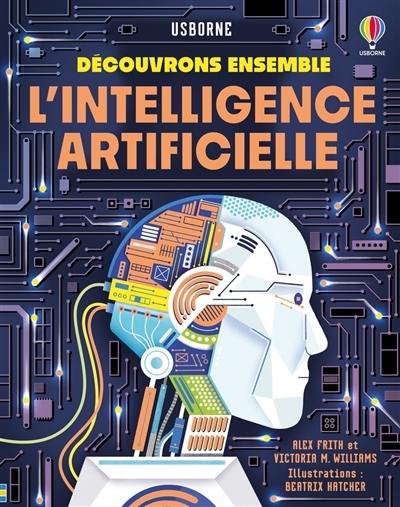 L'intelligence artificielle L'intelligence artificielle