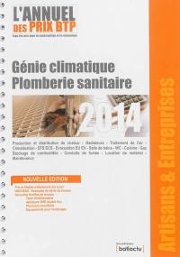 L'annuel des prix BTP 2014 : tous les prix pour la construction et la rénovation : génie climatique, plomberie sanitaire