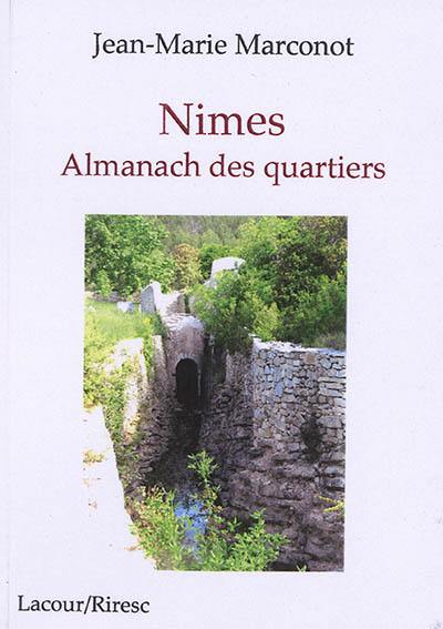 Nimes : almanach des quartiers Nimes : almanach des quartiers