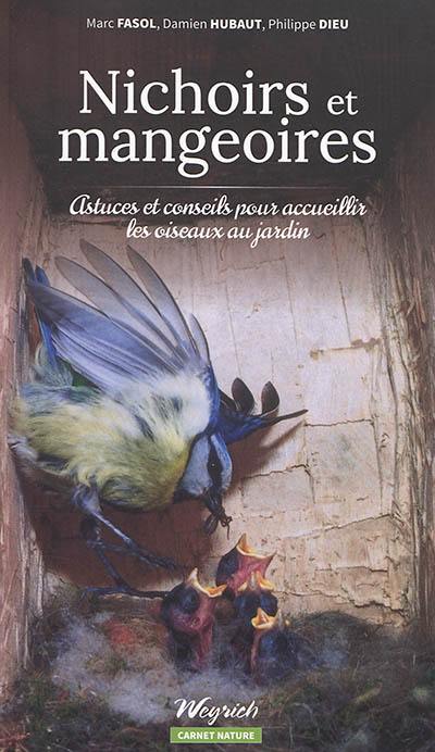 Nichoirs et mangeoires : astuces et conseils pour accueillir les oiseaux au jardin Nichoirs et mangeoires : astuces et conseils pour accueillir les oiseaux au jardin