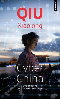 Une enquête de l'inspecteur Chen. Cyber China