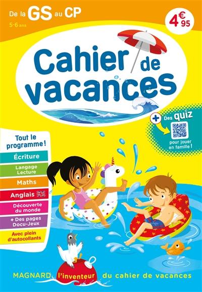 Cahier de vacances de la GS au CP, 5-6 ans : tout le programme !