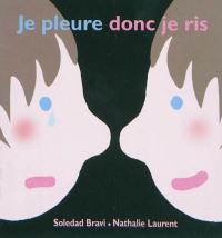 Je pleure donc je ris