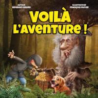 Voilà l'aventure !