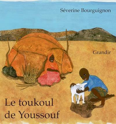 Le toukoul de Youssouf Le toukoul de Youssouf