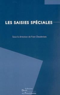 Les saisies spéciales : actes du colloque