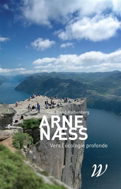 Vers l'écologie profonde