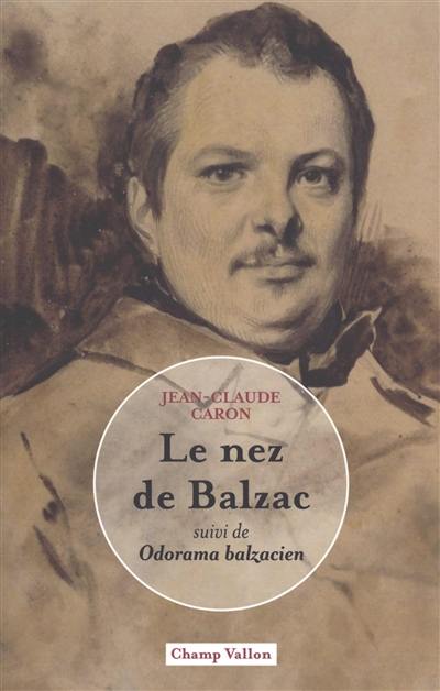 Le nez de Balzac. Odorama balzacien
