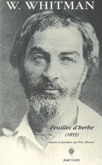 Feuilles d'herbe : 1855 Feuilles d'herbe : 1855