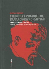 Théorie et pratique de l'anarchosyndicalisme