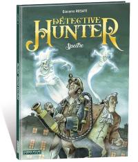 Détective Hunter. Spectre