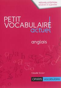 Petit vocabulaire actuel : anglais