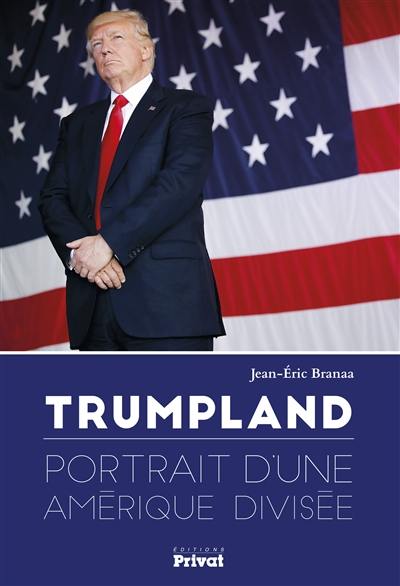 Trumpland : portrait d'une Amérique divisée Trumpland : portrait d'une Amérique divisée