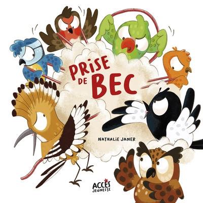 Prise de bec Prise de bec