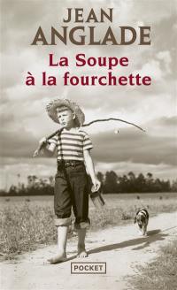 La soupe à la fourchette