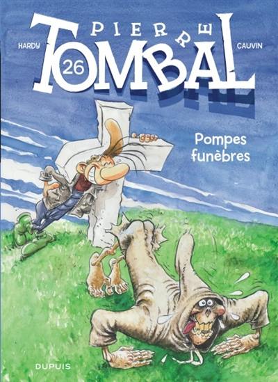 Pierre Tombal. Vol. 26. Pompes funèbres Pierre Tombal. Vol. 26. Pompes funèbres