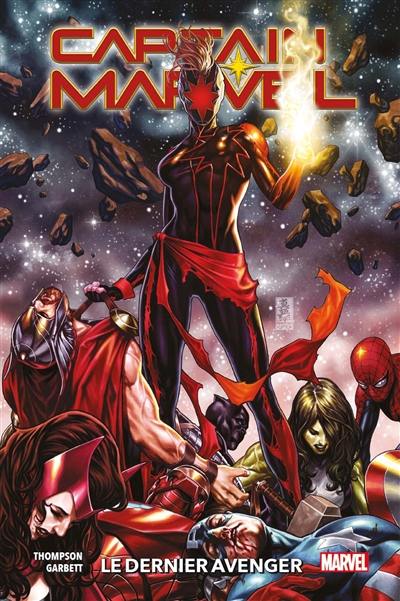 Captain Marvel. Vol. 3. Le dernier Avenger Captain Marvel. Vol. 3. Le dernier Avenger