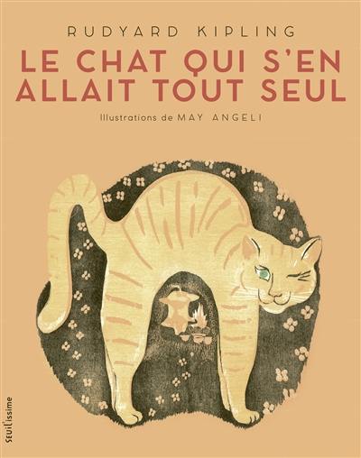 Le chat qui s'en allait tout seul Le chat qui s'en allait tout seul