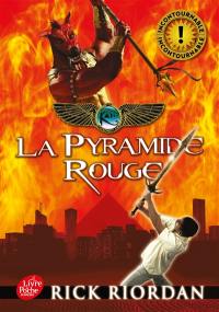 Kane Chronicles. Vol. 1. La pyramide rouge